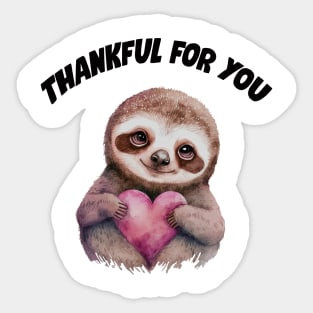 Thankful For You Sticker